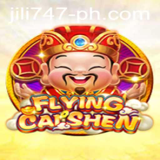 Exploring the Dynamic World of FlyingCaiShen and the Jili 747 Phenomenon